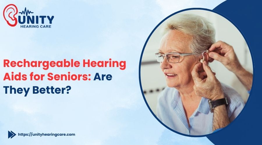 Rechargeable Hearing Aids for Seniors