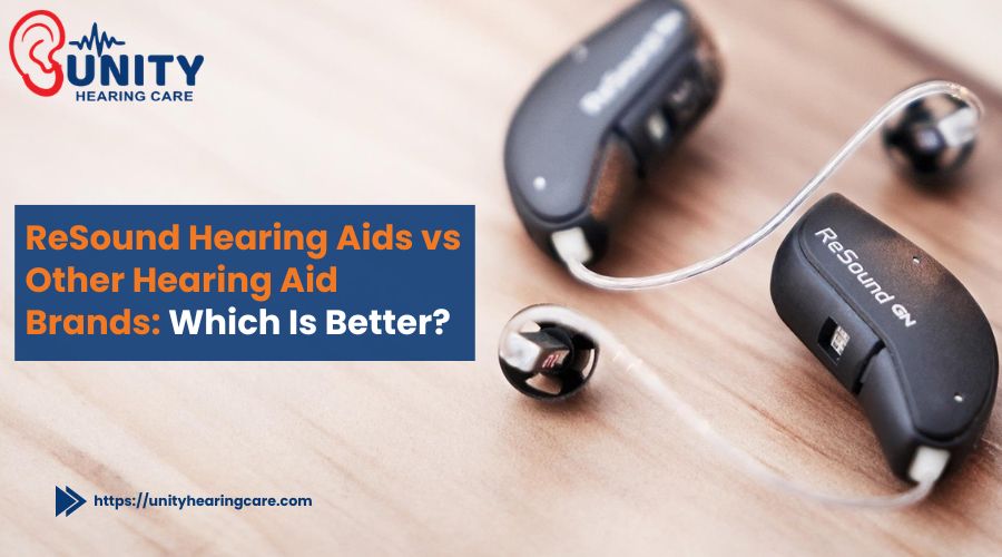 Resound Hearing Aids vs Other Hearing Aid Brands